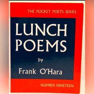 “Lunch Poems” by Frank O’Hara